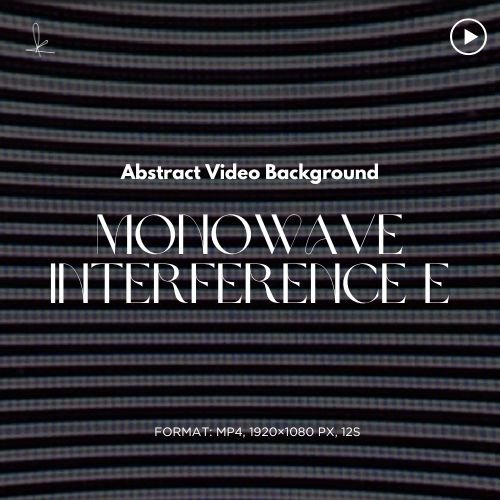 MonoWave Interference E