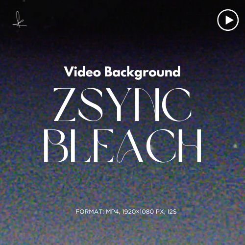 ZSync Bleach Burst