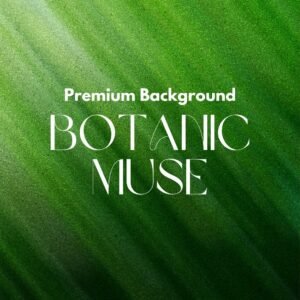 Botanic Muse