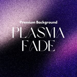 Plasma Fade