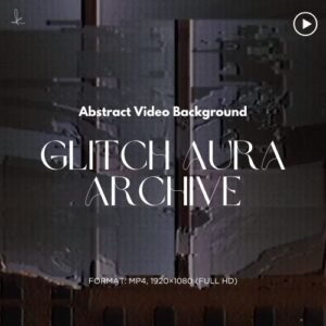Glitch Aura Archive