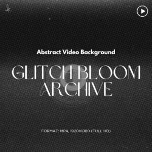 Glitch Bloom Archive
