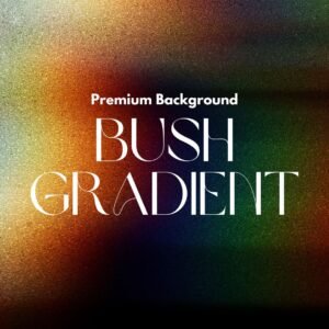 Bush Gradient.