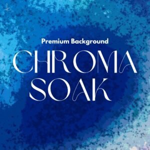 Chroma Soak