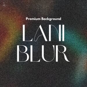 Lani Blur