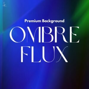 Ombre Flux